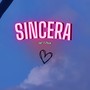 SINCERA