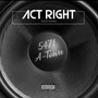 ACT RIGHT (Explicit)