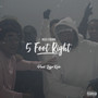 5 Foot Right (Explicit)