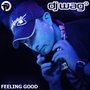 Feeling Good (BBC Radio One Playlist Remake Of Huff & Herb Classic)