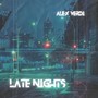 Late Nights (Explicit)