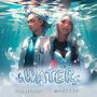 Water (HarajukuRay & Maretta Edit)