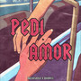 Pedi Amor