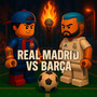 Real Madrid Vs Barça
