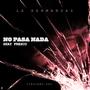 No Pasa Nada (Explicit)