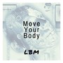 Move Your Body