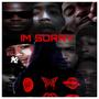 IM SORRY (Explicit)