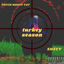 Durk Turkey Season (Explicit)