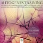 Autogenes Training - Nachhaltige Entspannung und gesunder Schlaf