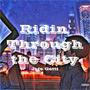 Ridin' Through the City (Explicit)