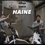 haine (feat. Lil Yannus) [Explicit]