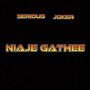 Niaje Gathee (Explicit)