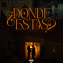 ¿Donde Estas? (Explicit)