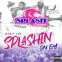 Splashin On Em (Explicit)