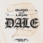 Dale (feat. Lasai)