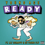 Ready (feat. Lil' scrappy & DC Young Fly) [Explicit]