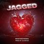 JAGGED.