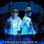 CSN (Cold Summer Nights)