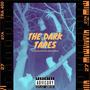 The Dark Tapes (Explicit)