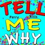 Tell Me Why (Mr. Saxobeat Mix)