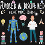 HUMBLED & DISCIPLINED (Explicit)