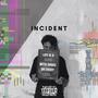 INCIDENT (Explicit)