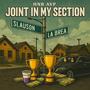 Joint In My Section (Explicit)
