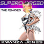 Supercharged - The Remixes