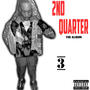 2nd Quarter (Explicit)