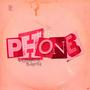 PHONE (feat. Consigliere & buhardijs) [Explicit]