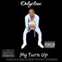 My Turn Up (Radio Edit) [Explicit]