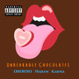 Unbearable Chocolates (Explicit)