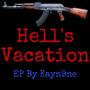 HELL'S VACATION! (gas) [Explicit]