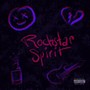 Rockstar Spirit (Explicit)