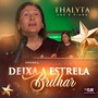 Thalyta Voz e Piano - Deixa a Estrela Brilhar