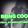 Being Cool (Explicit)