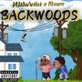 Backwoods (feat. Riverrr) [Explicit]