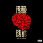 Paranoid (feat. Pat Anthony) [Explicit]