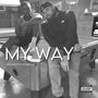 My Way (feat. Shunbaby) [Explicit]