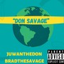 Don Savage (feat. Brad The Savage) [Explicit]