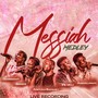 Messiah Medley (Live)