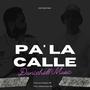 Pa' la calle (feat. El Negrito Elegante)