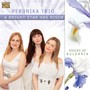 BULGARIA Perunika Trio: A Bright Star Has Risen