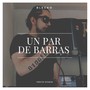 Un Par de Barras (Explicit)