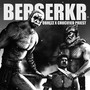 BERSERKR