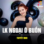 LK Ngoại Ô Buồn (Instrumental)