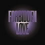 Forbidden Love