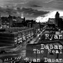 The Real Ryan Dasan (Explicit)