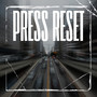 Press Reset