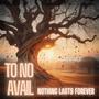 Nothing Lasts Forever